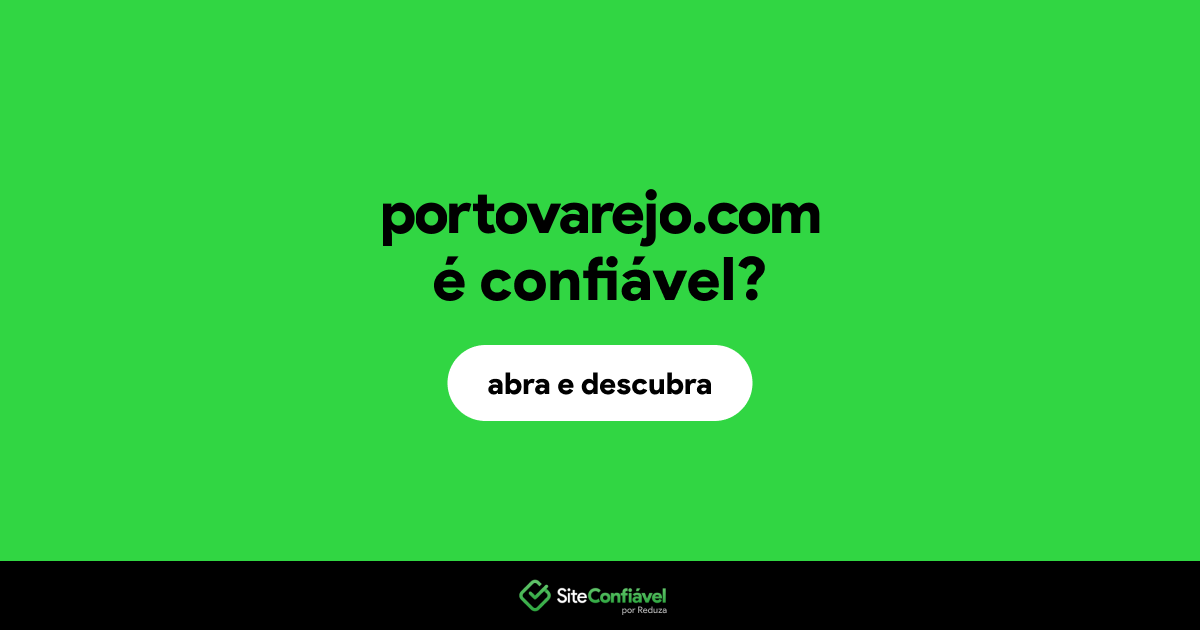 O site portovarejo.com é confiável?