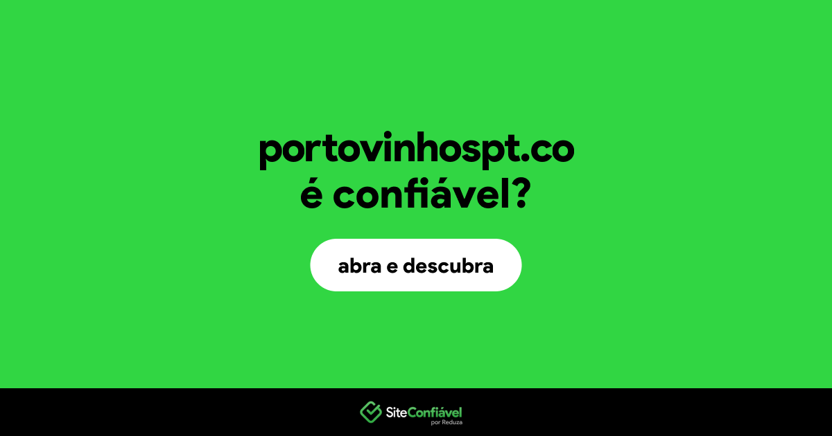 O site portovinhospt.co é confiável?