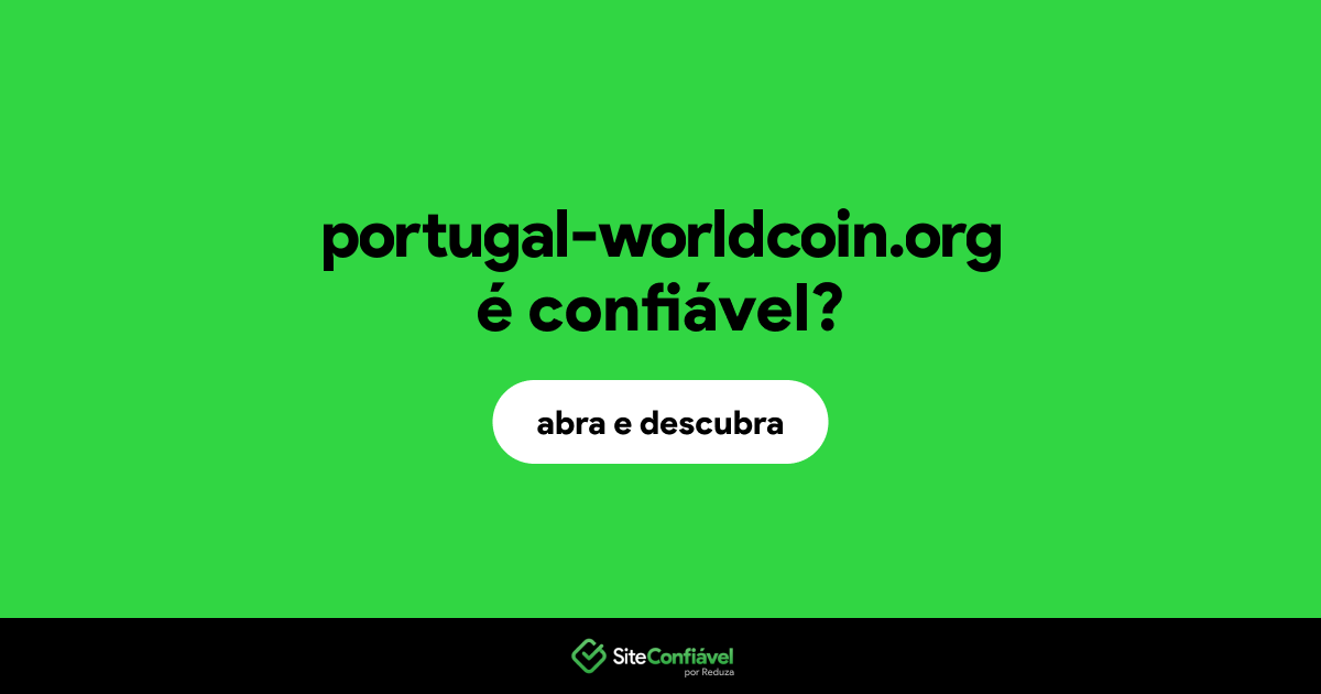 O site portugal-worldcoin.org é confiável?