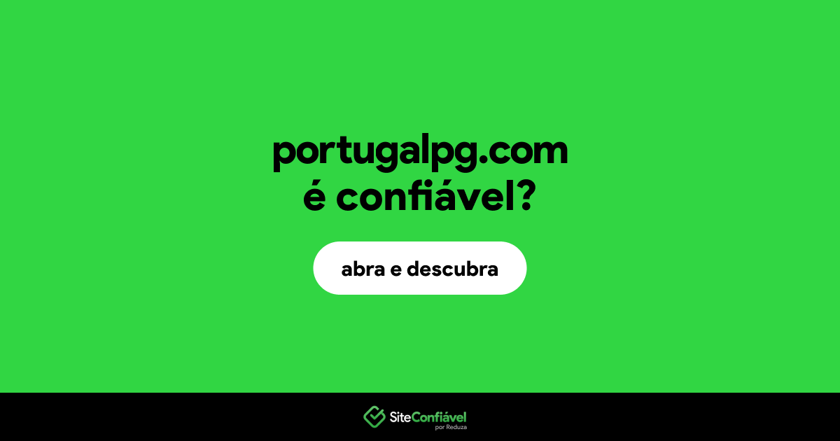 O site portugalpg.com é confiável?