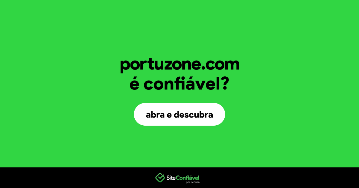 O site portuzone.com é confiável?