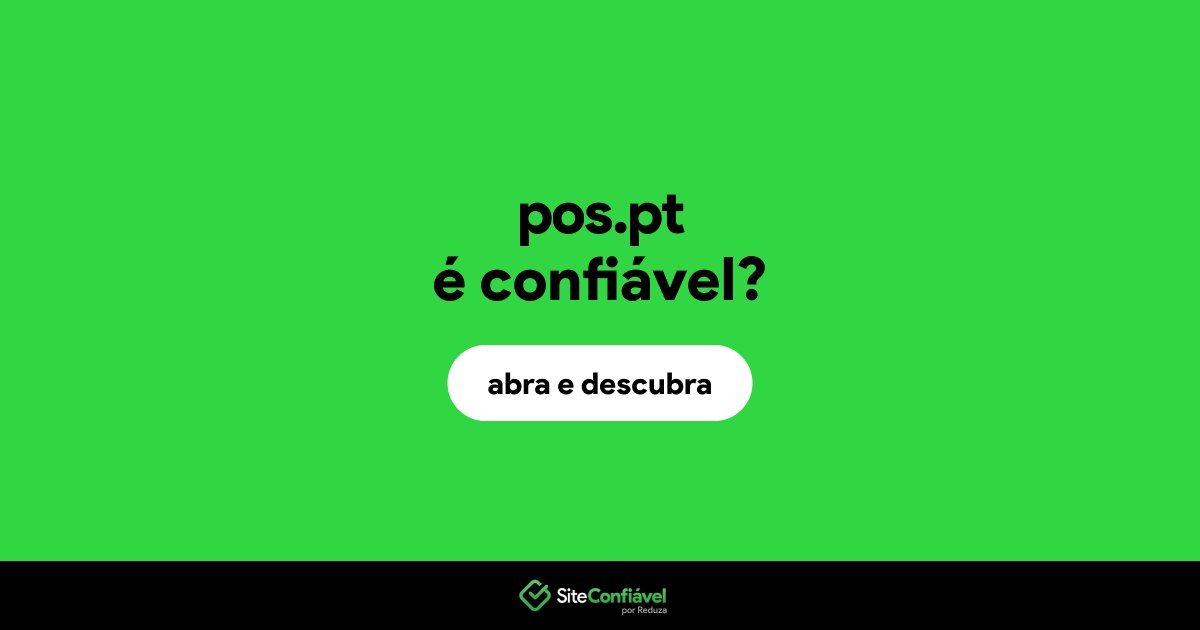O site pos.pt é confiável?