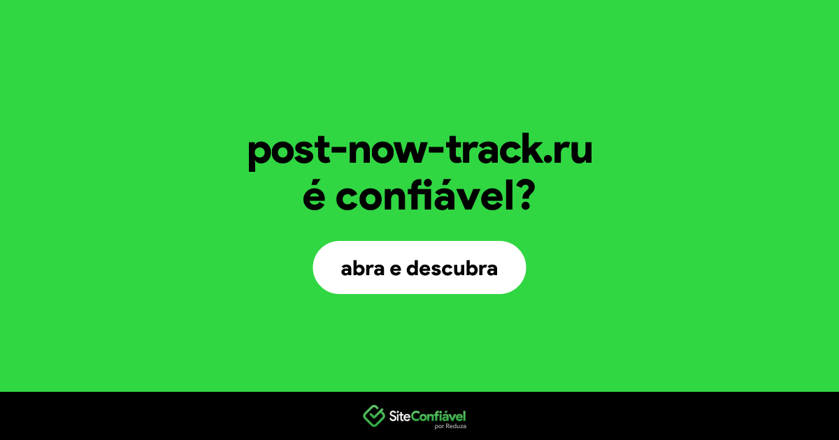 O site post-now-track.ru é confiável?
