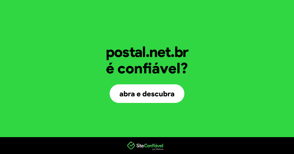 O site postal.net.br é confiável?