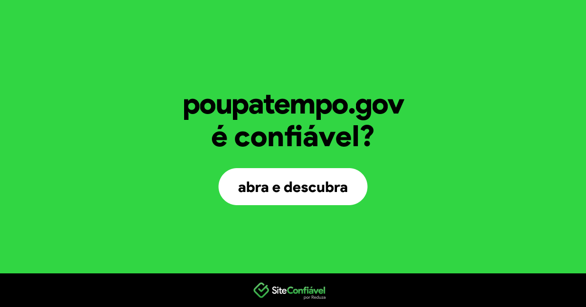 O site poupatempo.gov é confiável?