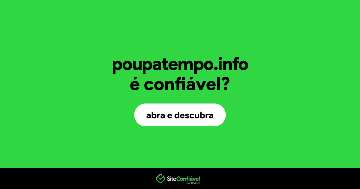 O site poupatempo.info é confiável?