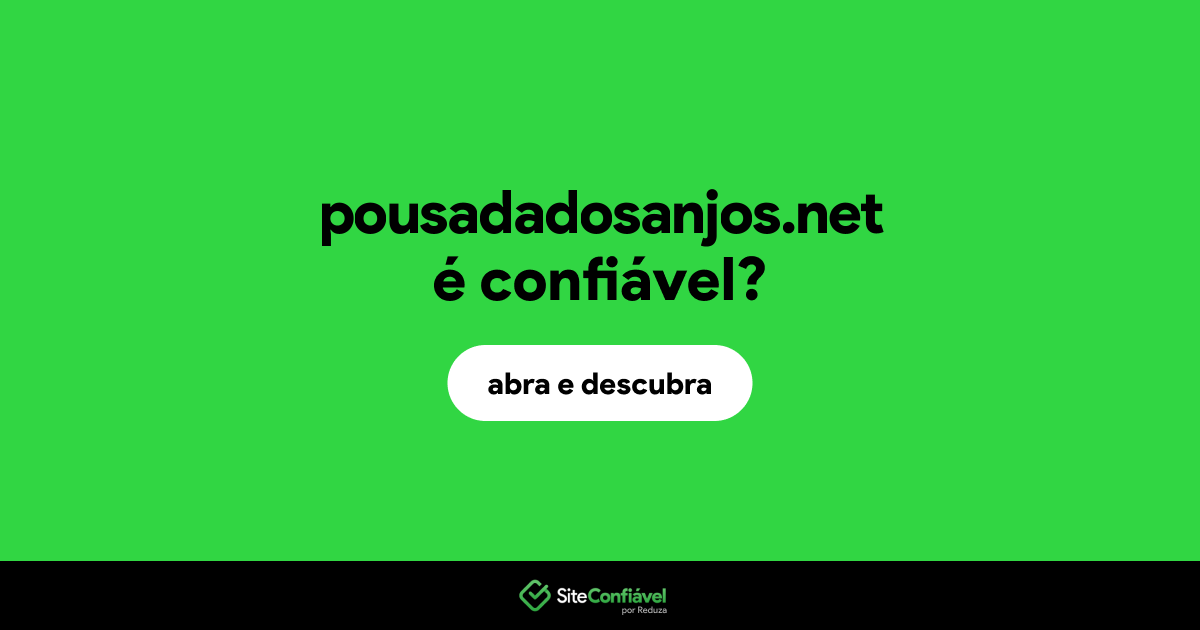 O site pousadadosanjos.net é confiável?
