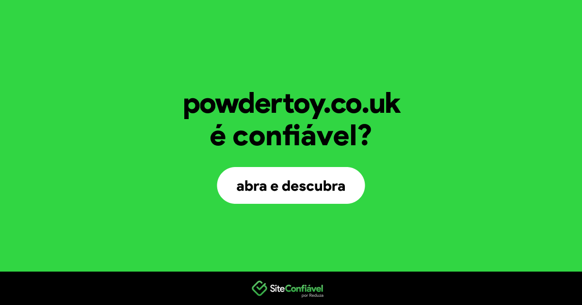 O site powdertoy.co.uk é confiável?