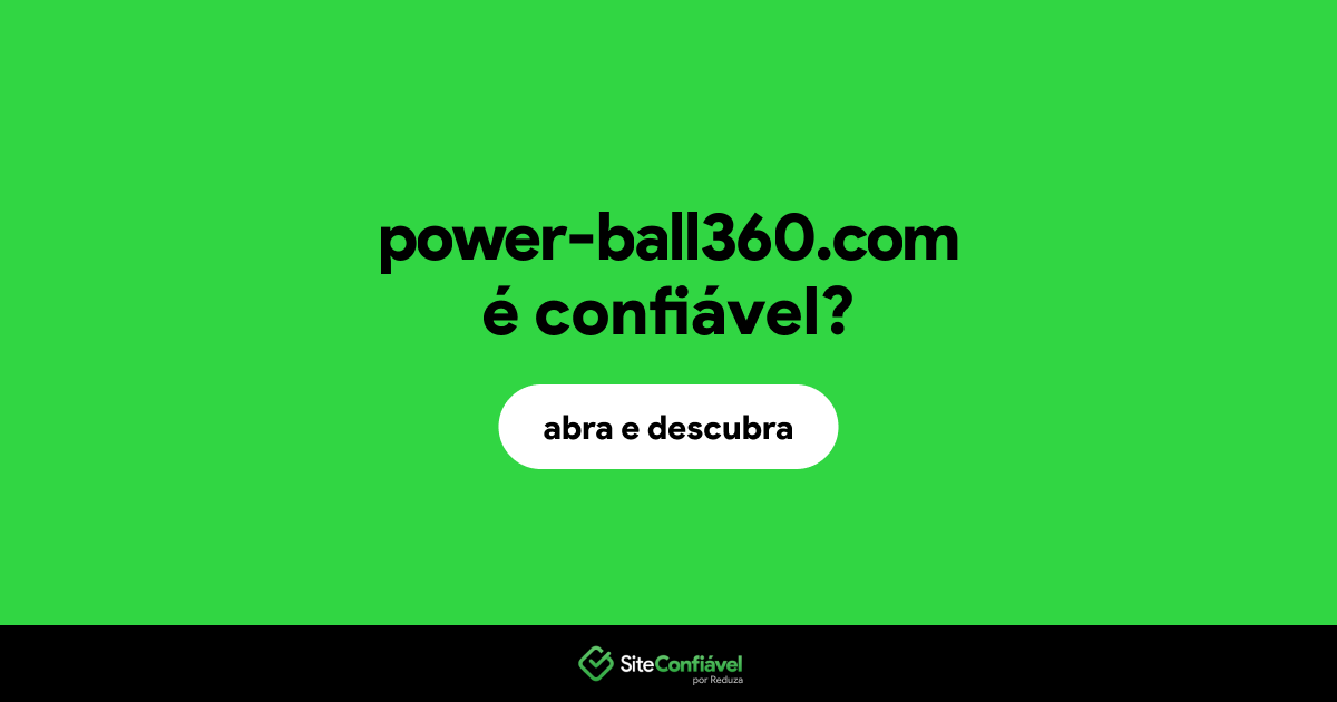O site power-ball360.com é confiável?