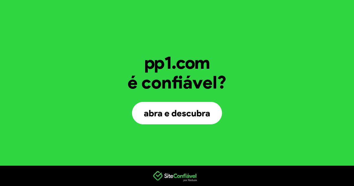 O site pp1.com é confiável?