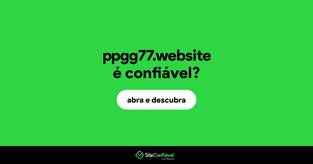 O site ppgg77.website é confiável?