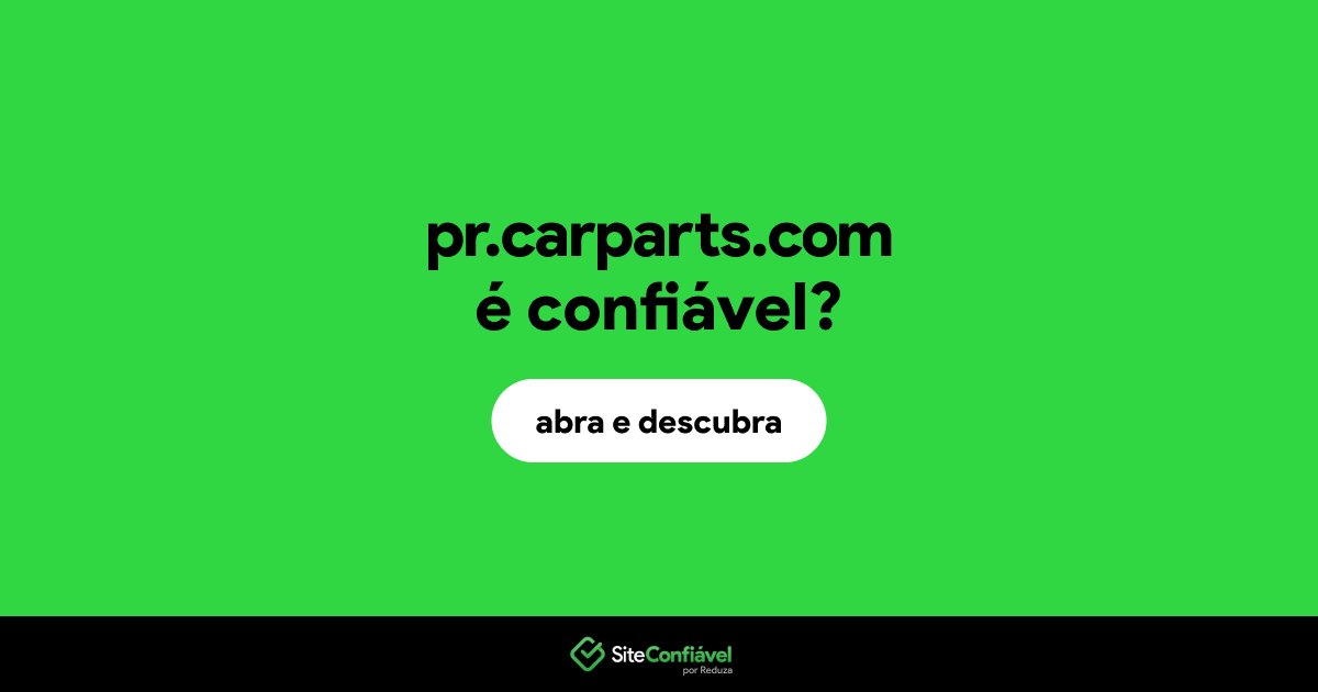 O site pr.carparts.com é confiável?