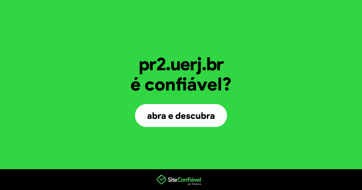 O site pr2.uerj.br é confiável?