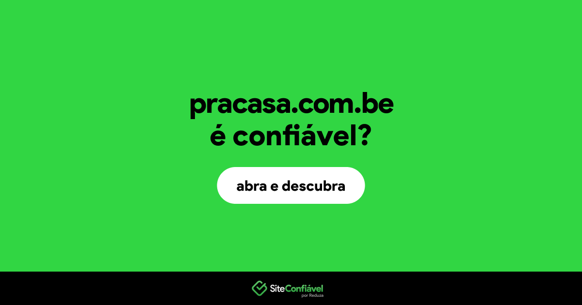 O site pracasa.com.be é confiável?