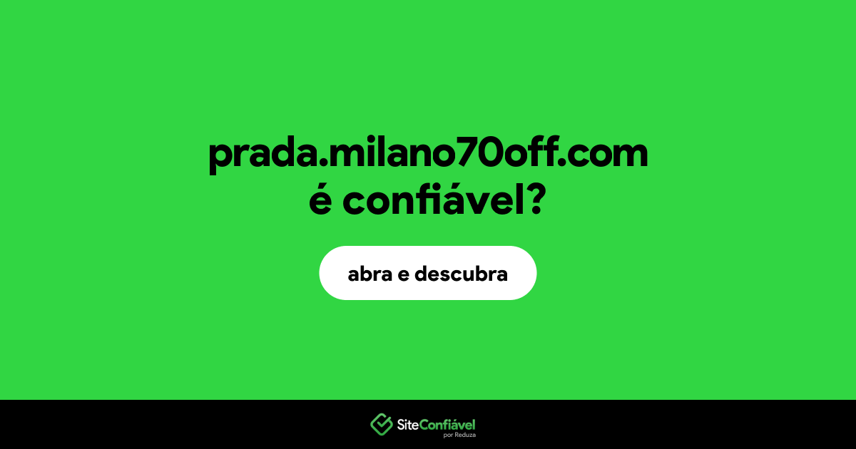 O site prada.milano70off.com é confiável?