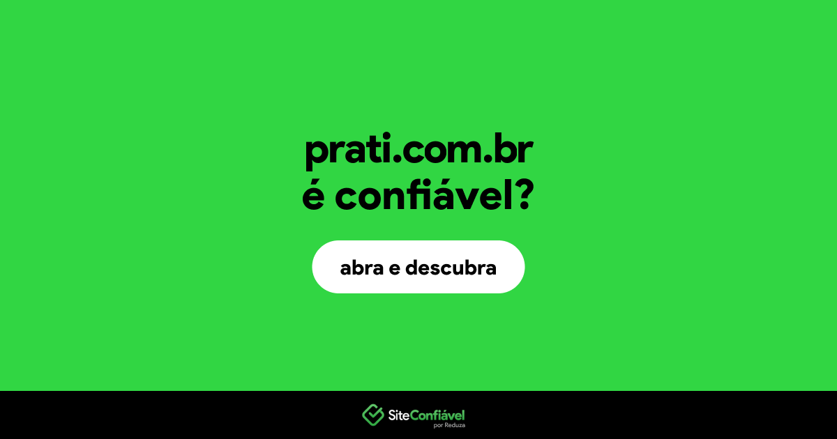 O site prati.com.br é confiável?