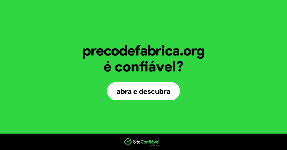 O site precodefabrica.org é confiável?