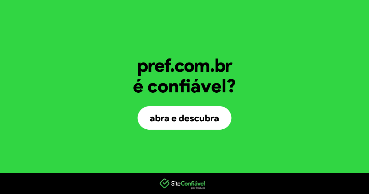 O site pref.com.br é confiável?