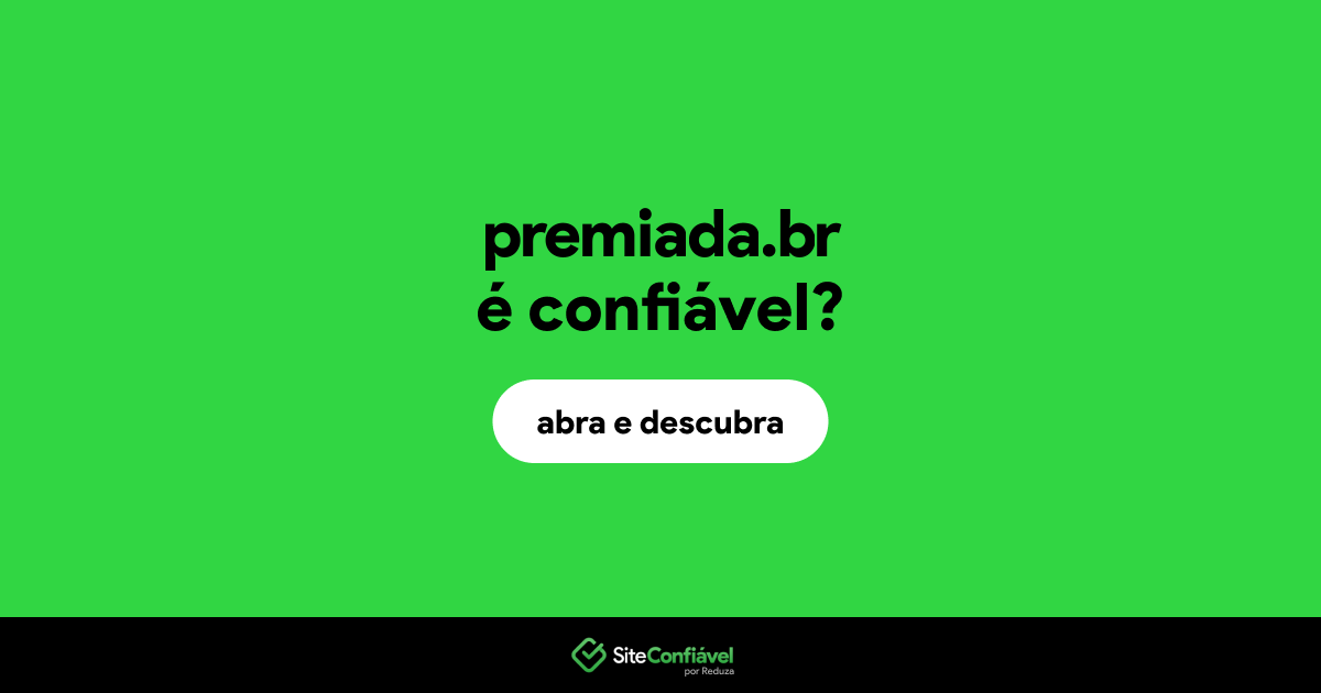 O site premiada.br é confiável?