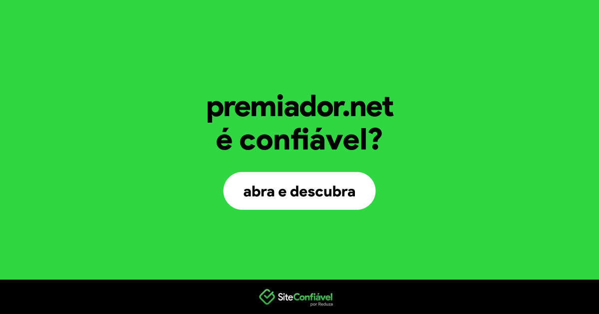 O site premiador.net é confiável?