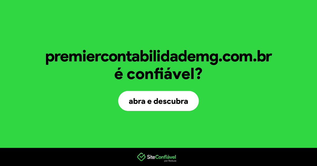 O site premiercontabilidademg.com.br é confiável?