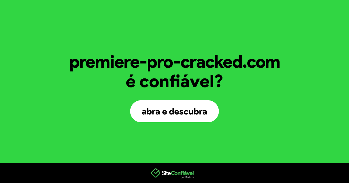 O site premiere-pro-cracked.com é confiável?