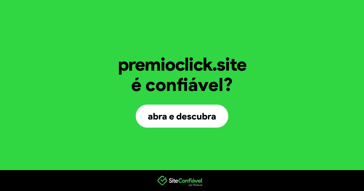O site premioclick.site é confiável?