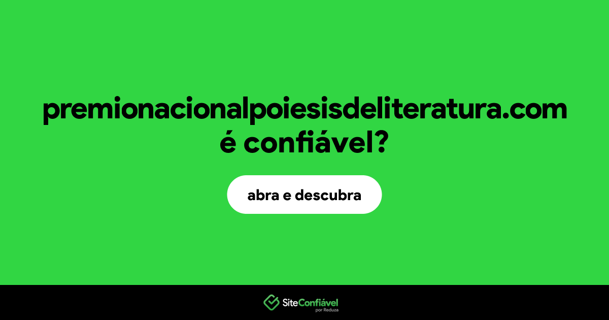 O site premionacionalpoiesisdeliteratura.com é confiável?