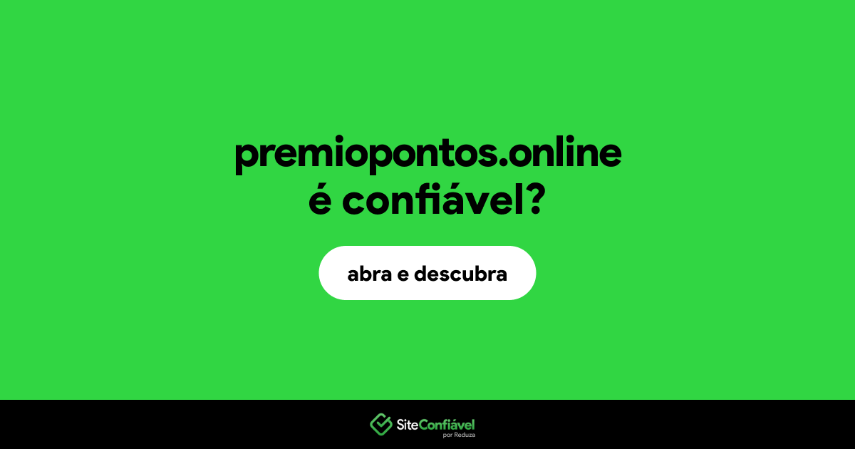 O site premiopontos.online é confiável?