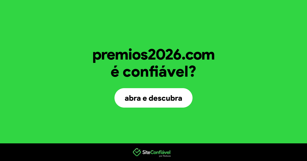 O site premios2026.com é confiável?