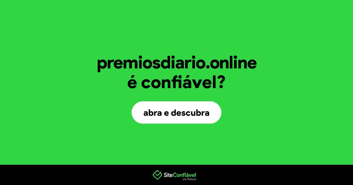 O site premiosdiario.online é confiável?