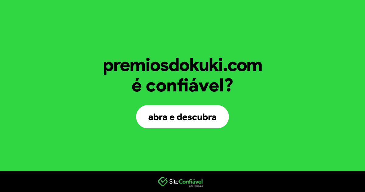 O site premiosdokuki.com é confiável?