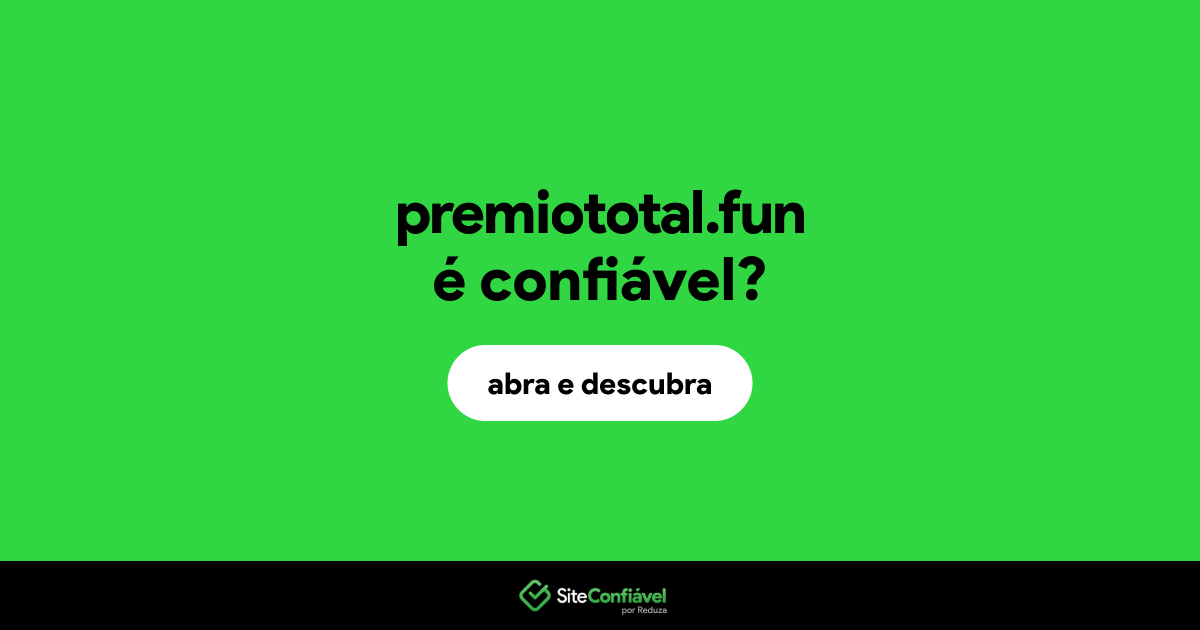 O site premiototal.fun é confiável?