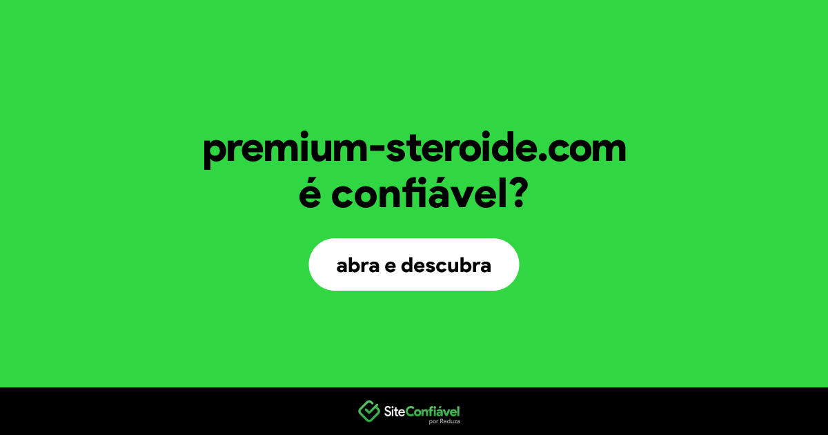 O site premium-steroide.com é confiável?