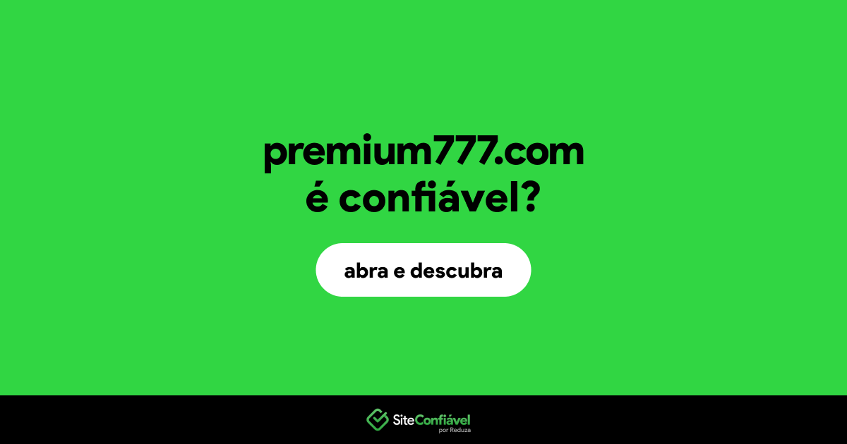 O site premium777.com é confiável?