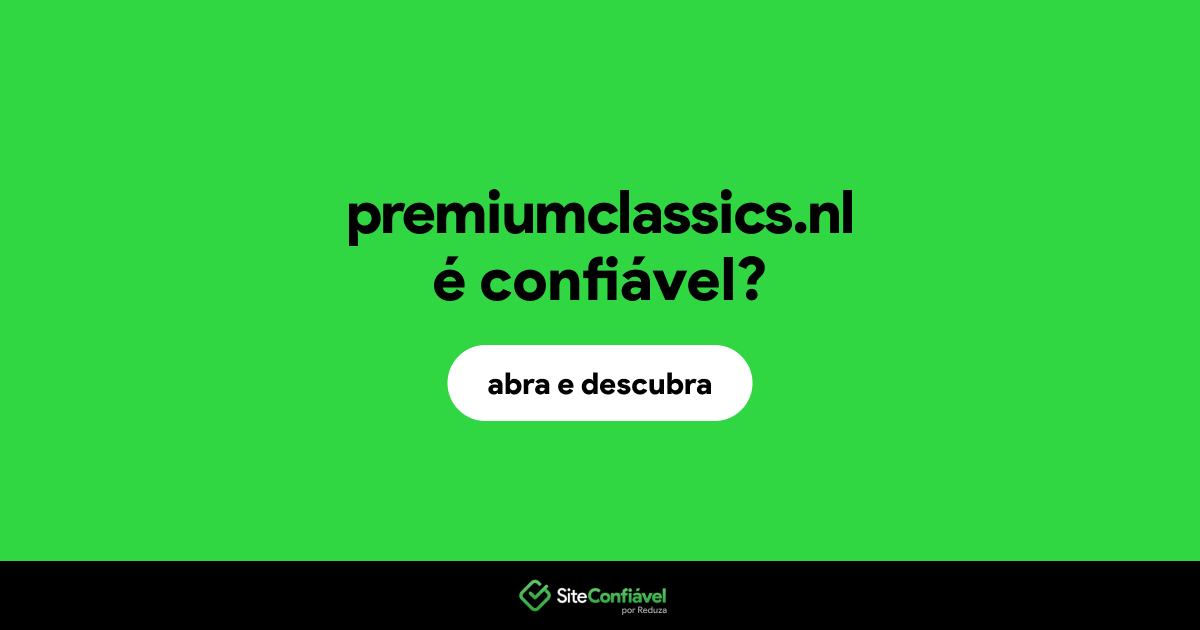 O site premiumclassics.nl é confiável?