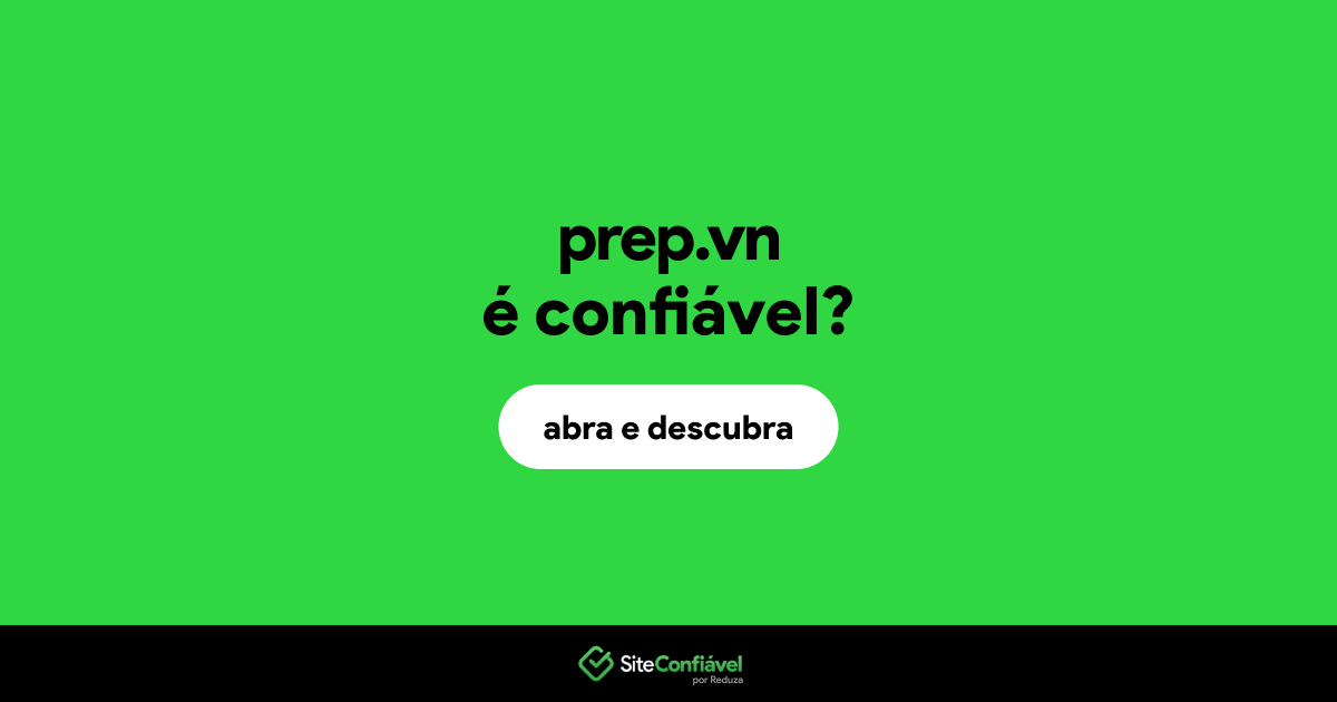 O site prep.vn é confiável?