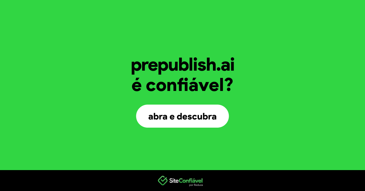 O site prepublish.ai é confiável?