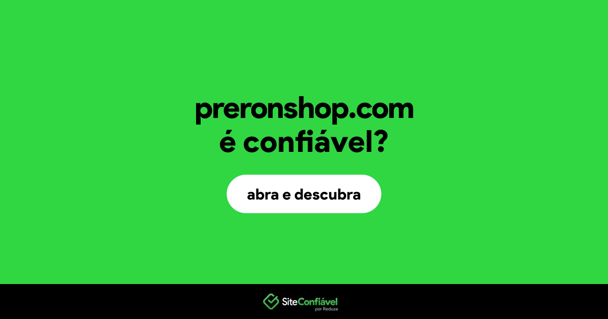 O site preronshop.com é confiável?