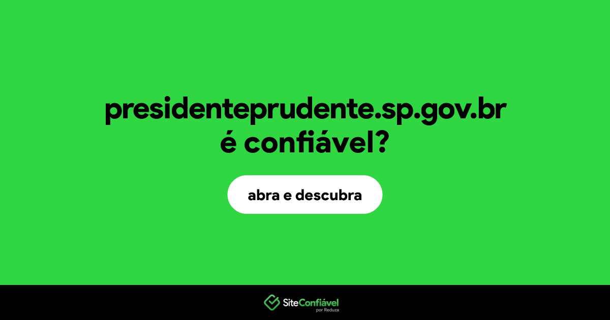O site presidenteprudente.sp.gov.br é confiável?