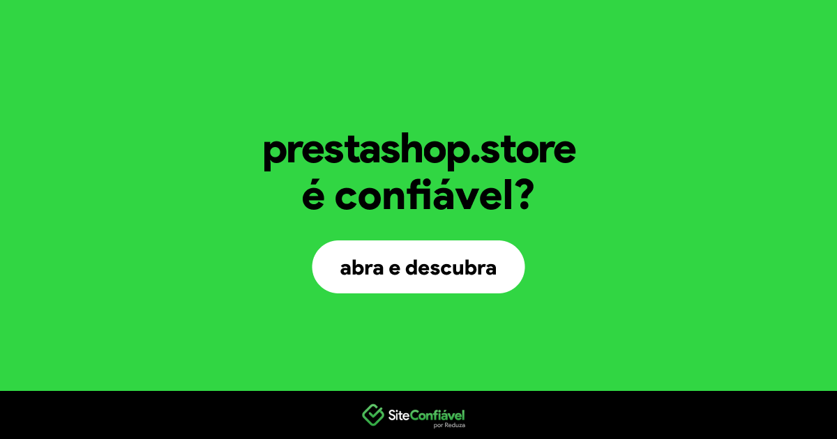 O site prestashop.store é confiável?