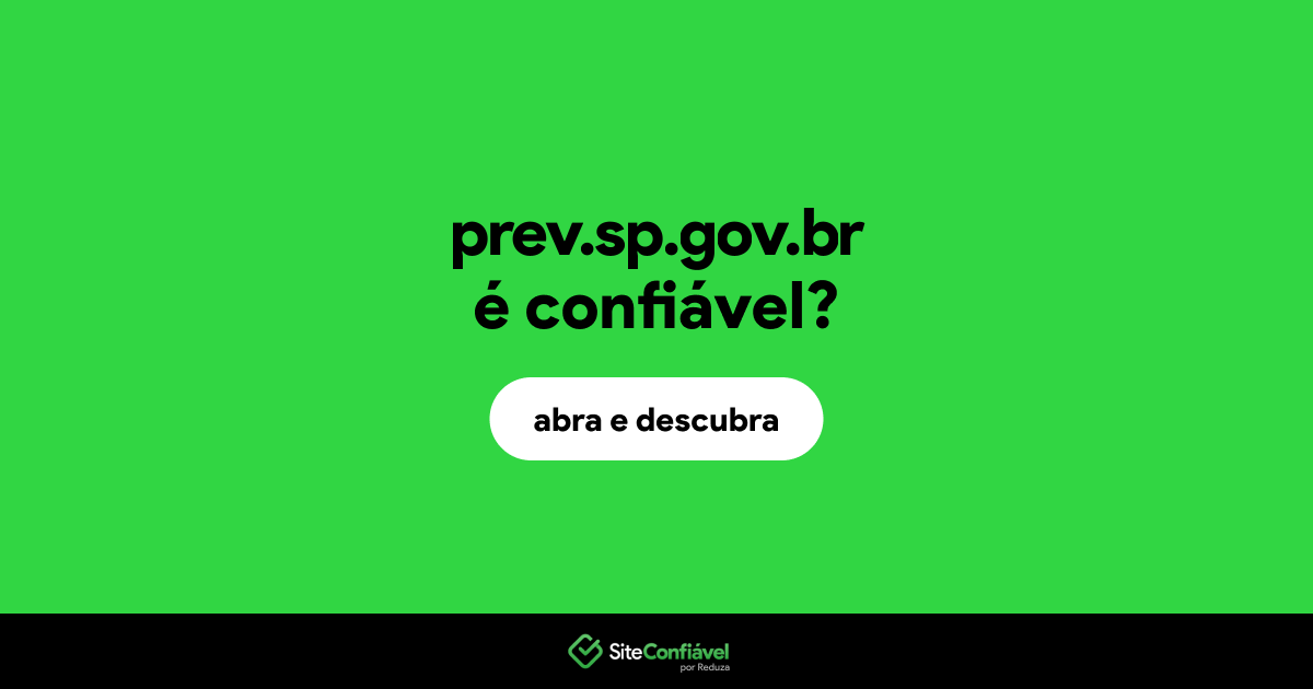 O site prev.sp.gov.br é confiável?