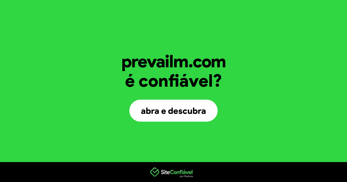 O site prevailm.com é confiável?