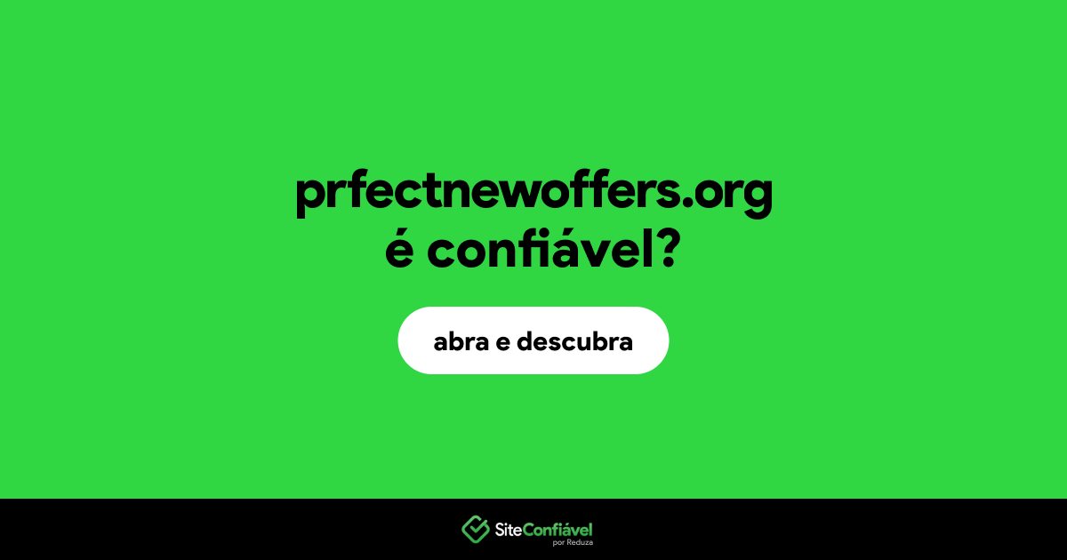 O site prfectnewoffers.org é confiável?