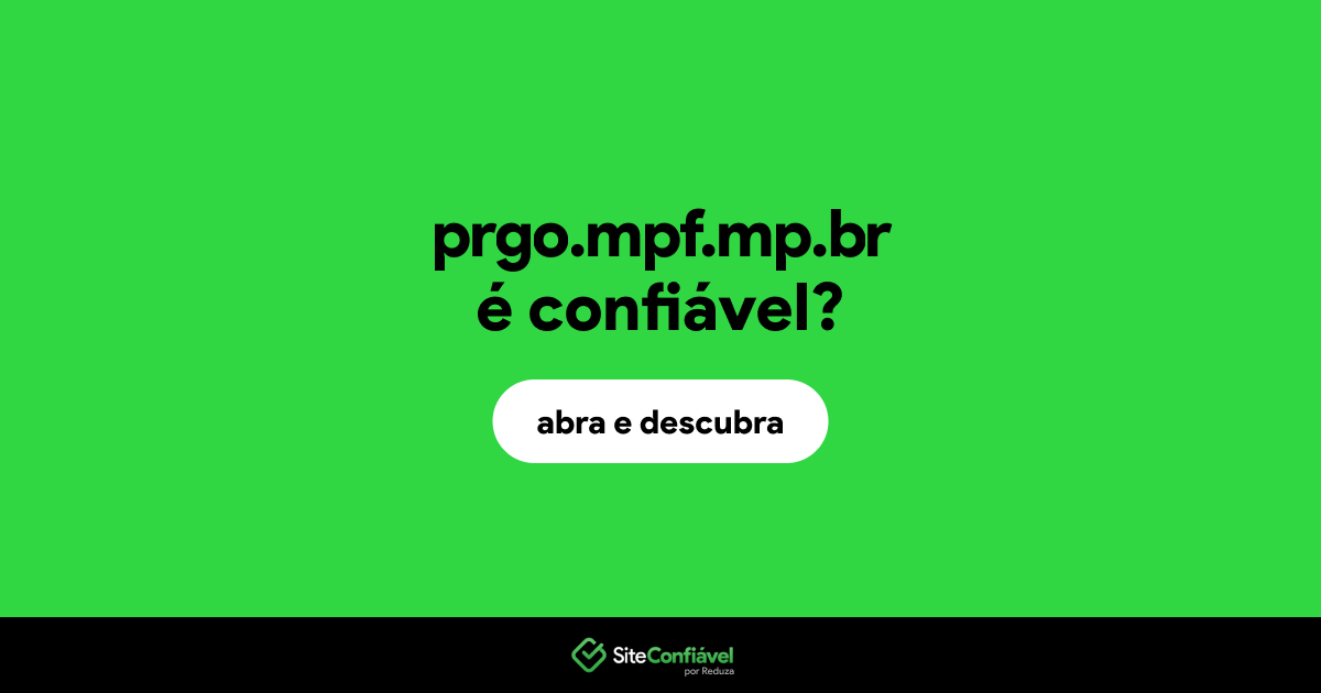 O site prgo.mpf.mp.br é confiável?