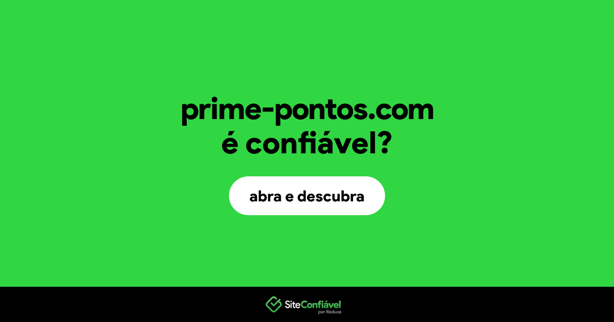O site prime-pontos.com é confiável?