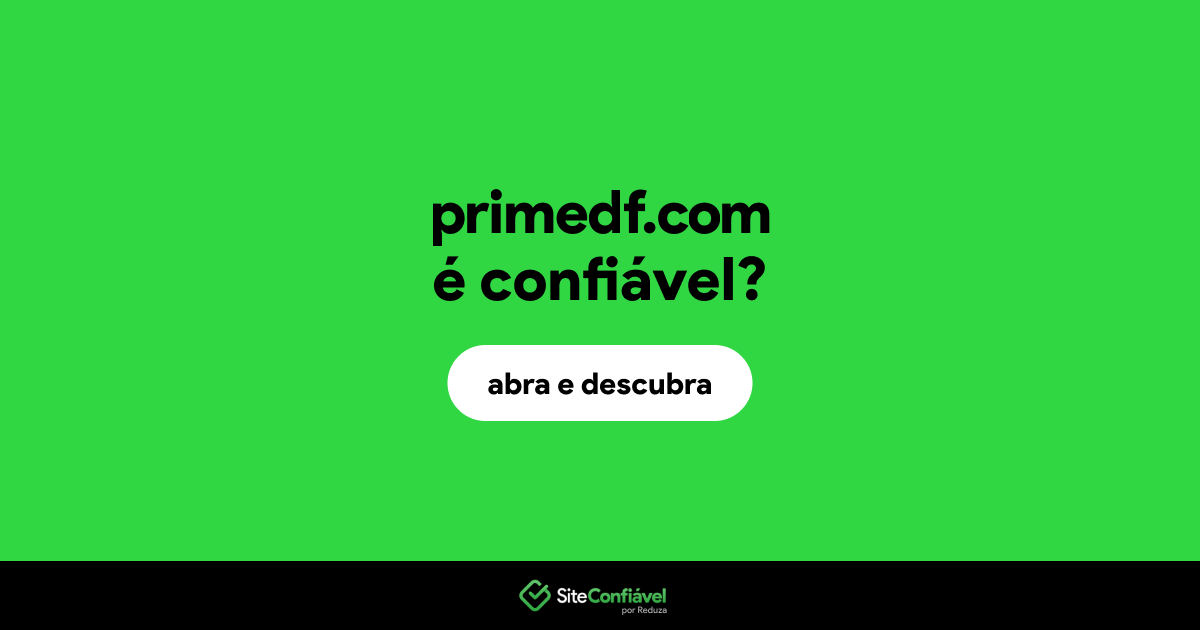 O site primedf.com é confiável?