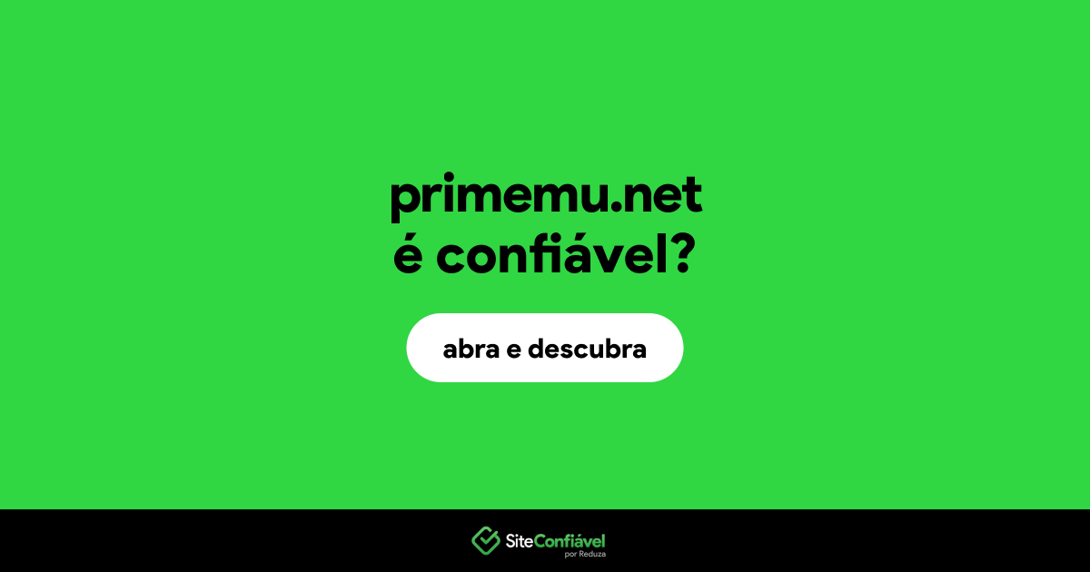 O site primemu.net é confiável?