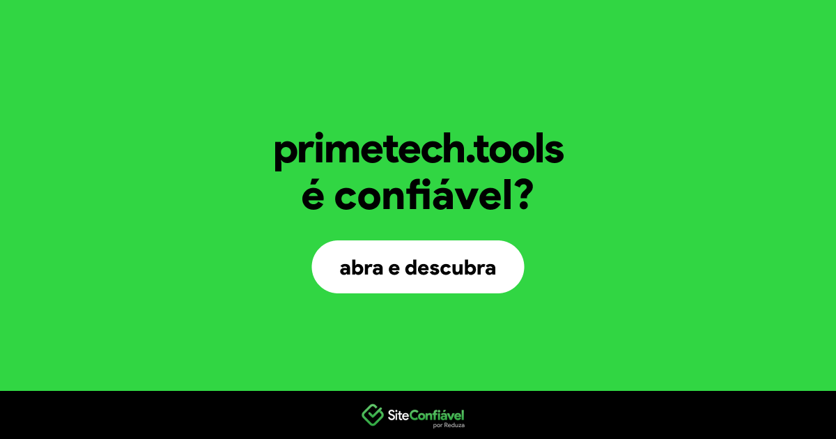O site primetech.tools é confiável?