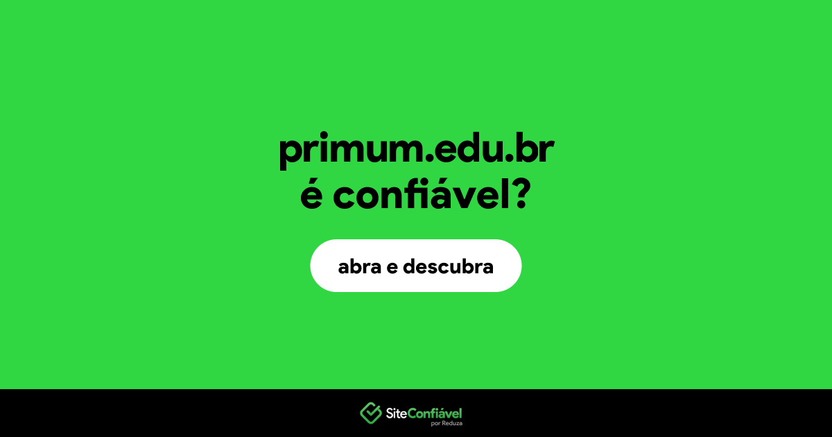 O site primum.edu.br é confiável?